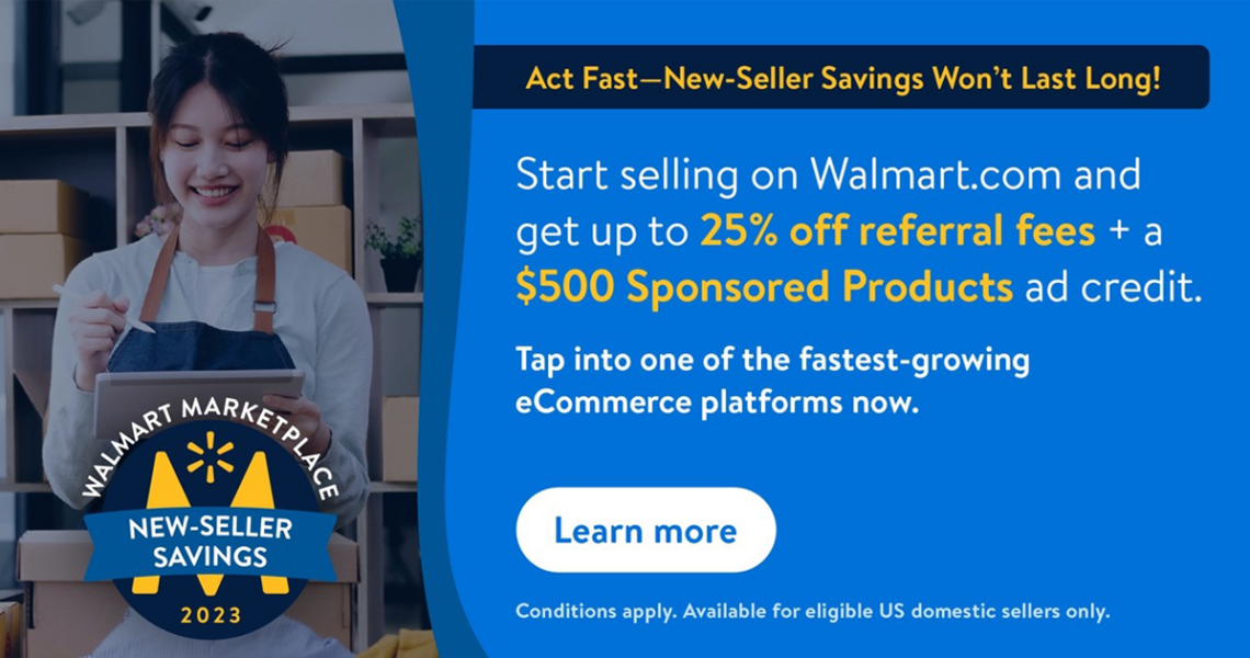 Maximize Your Success On Walmart With The New-Seller Savings